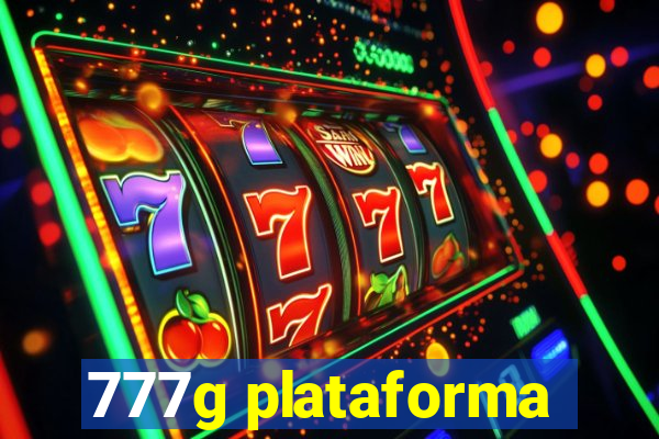 777g plataforma